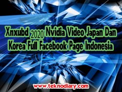 Xnxubd 2020 Nvidia Video Japan Dan Korea Full Facebook Page Indonesia