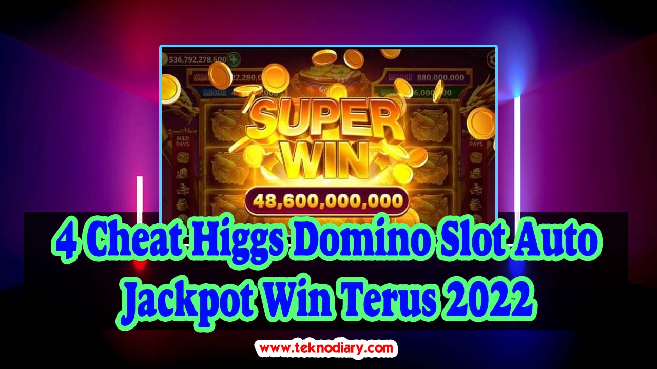 Cheat higgs domino slot super win dengan mod apk