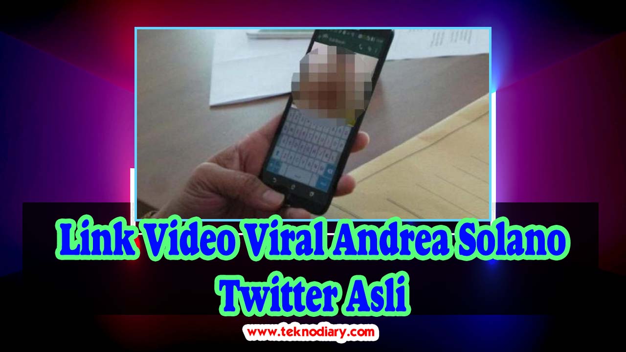Link Video Viral Andrea Solano Twitter Asli