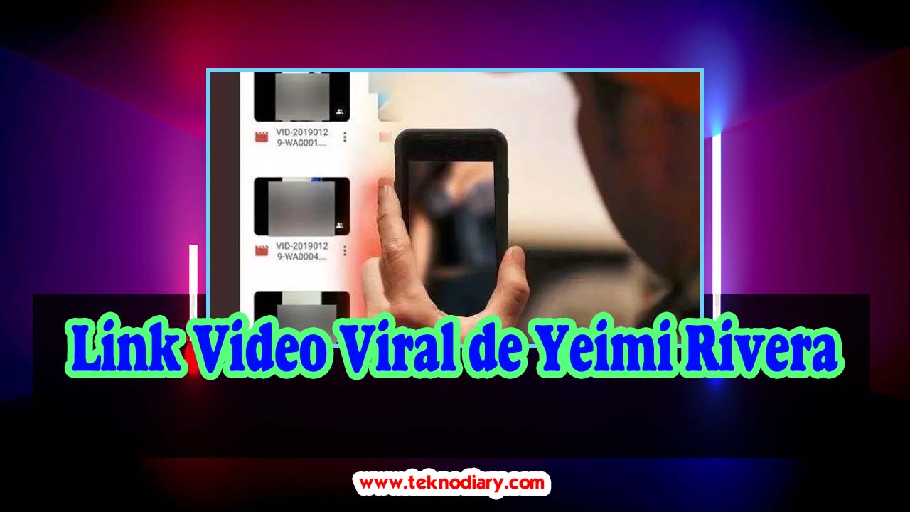Link Video Viral de Yeimi Rivera