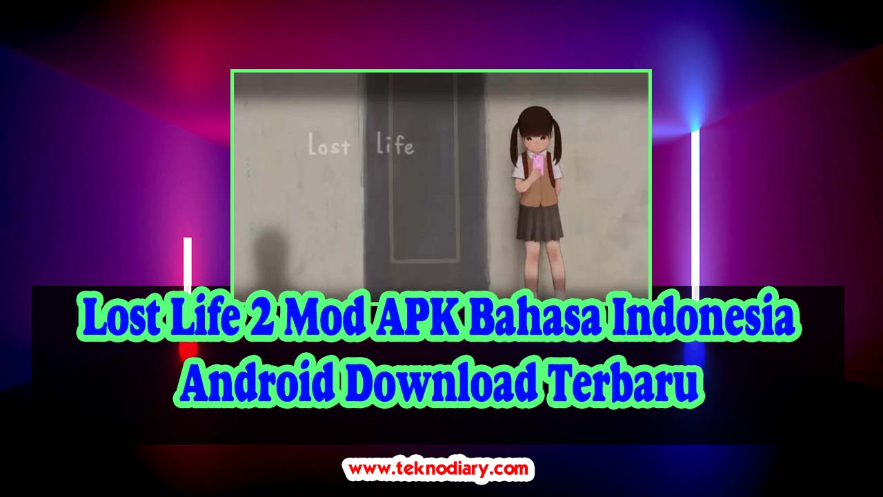 Lost Life 2 Mod APK Bahasa Indonesia Android Download Terbaru
